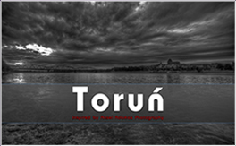 Torun UNESCO World Heritage Site Inspired by Ansel Adams